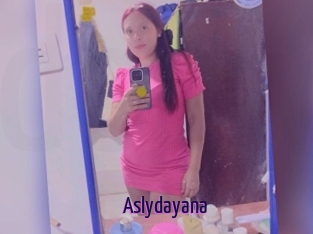 Aslydayana