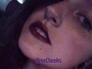 BreeCheeks