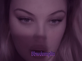 Bbwdumplin