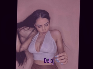 Delaj