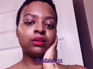 Dididaloress