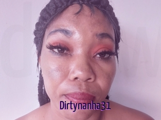Dirtynanha31