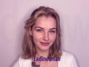 Eadlinedman