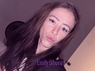Emilyishere