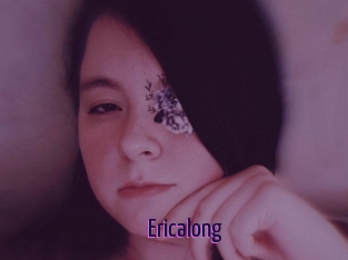 Ericalong