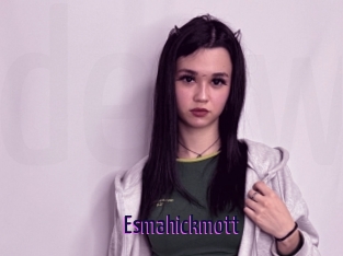 Esmahickmott