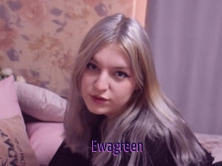 Ewagreen