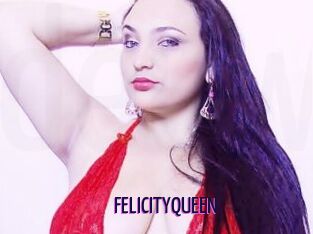 FELICITYQUEEN