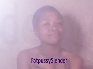 FatpussySlender