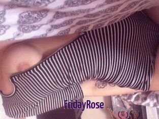 FridayRose