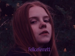 Feliceferrett