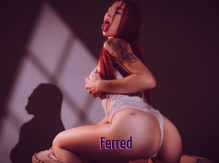 Ferred