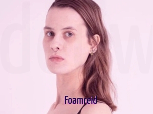 Foamreid