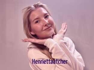 Henriettaatcher