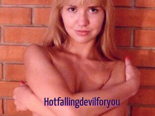 Hotfallingdevilforyou