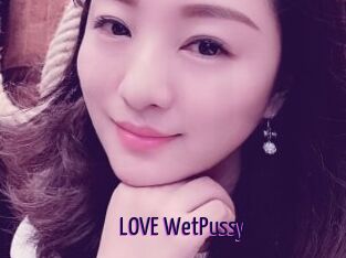 LOVE_WetPussy