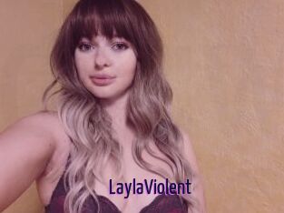 LaylaViolent