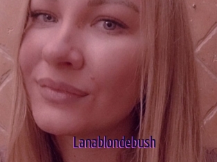 Lanablondebush