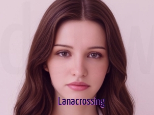 Lanacrossing