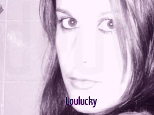 Loulucky