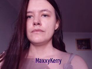 MaxxyKerry