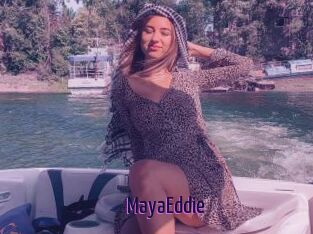 MayaEddie