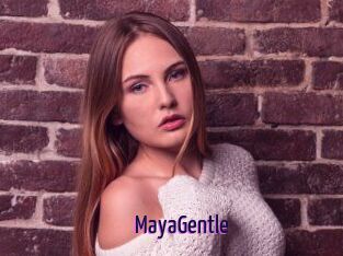 MayaGentle