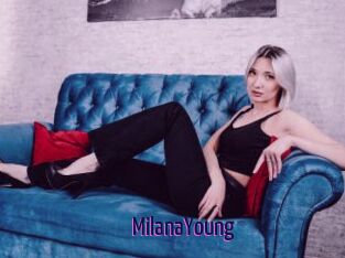 MilanaYoung