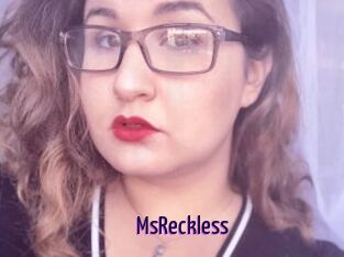 MsReckless