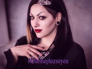 Makemepleaseyou