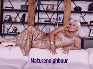 Matureneighbour