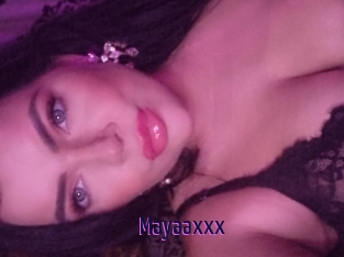 Mayaaxxx