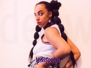 Missspeach
