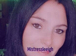 Mistressleeigh