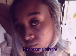 Mistressmelodyfire