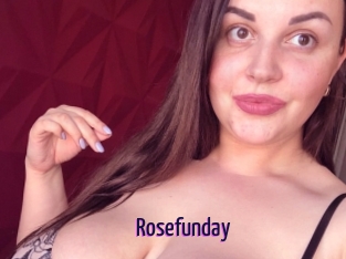 Rosefunday