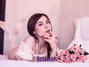 Rosereids