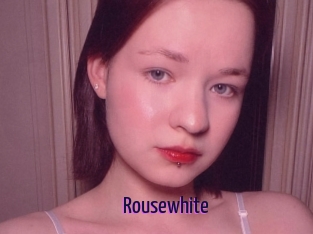 Rousewhite