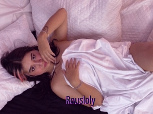 Rousloly