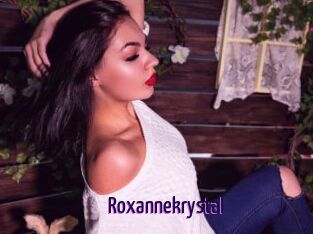 Roxannekrystal