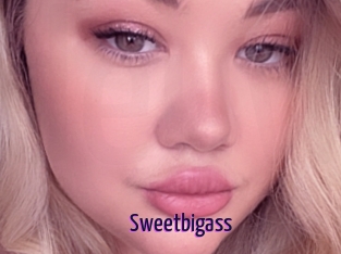 Sweetbigass