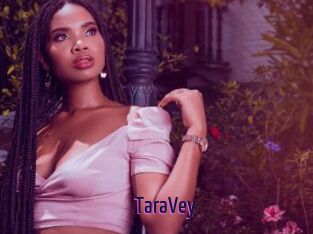 TaraVey