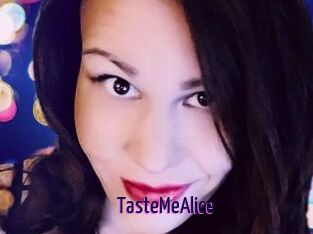 TasteMeAlice