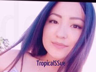 TropicalSSue