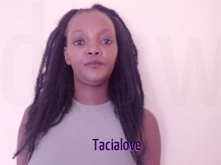 Tacialove