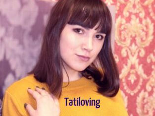 Tatiloving