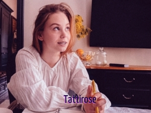 Tattirose