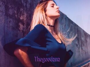 Thegoodana