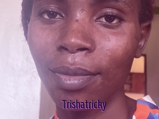 Trishatricky