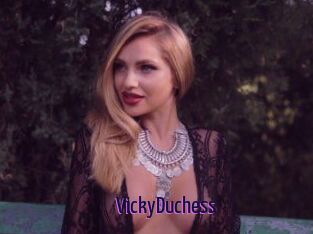 VickyDuchess
